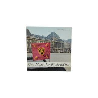 Une Monarchie d'aujourd'hui