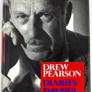 Drew Pearson Diaries 1949-1959