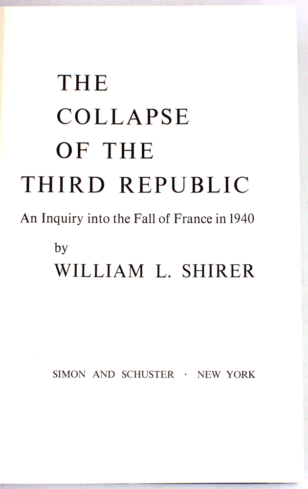 The collapse of the third Republic. An Inquiry Into the Fall Of France in 1940 — изображение 2