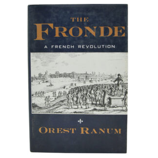 The Fronde. A French revolution.