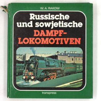 Russische und sowjetische DAMPF-LOKOMOTIVEN/Русские и советские паровозы