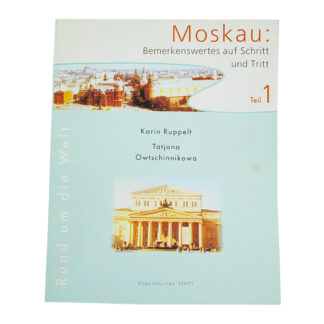 Moskau: Bemerkenswertes auf Schritt und Tritt. Прогулки по Москве с немецкими друзьями.Часть 1.