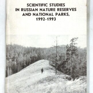 Scientific Studies in Russian Nature Reserves and National Parks, 1992-1993.