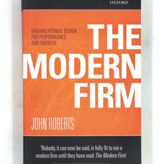 The Modern Firm: Organizational Design for Performance and Growth