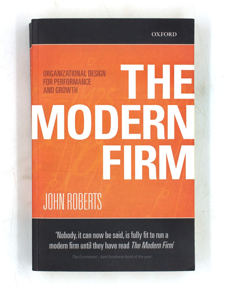 The Modern Firm: Organizational Design for Performance and Growth