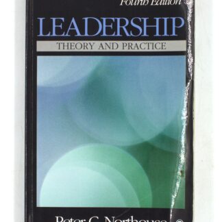 Leadership: Theory and Practice