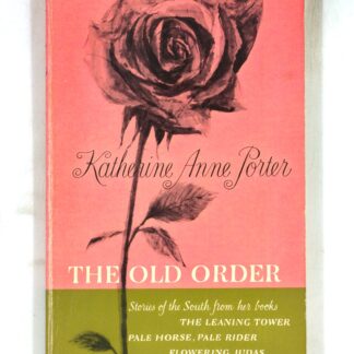 The Old Order: Stories of the South