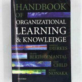 Handbook of Organizational Learning and Knowledge
