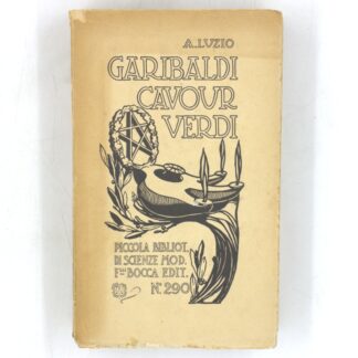 Garibaldi, Cavour, Verdi