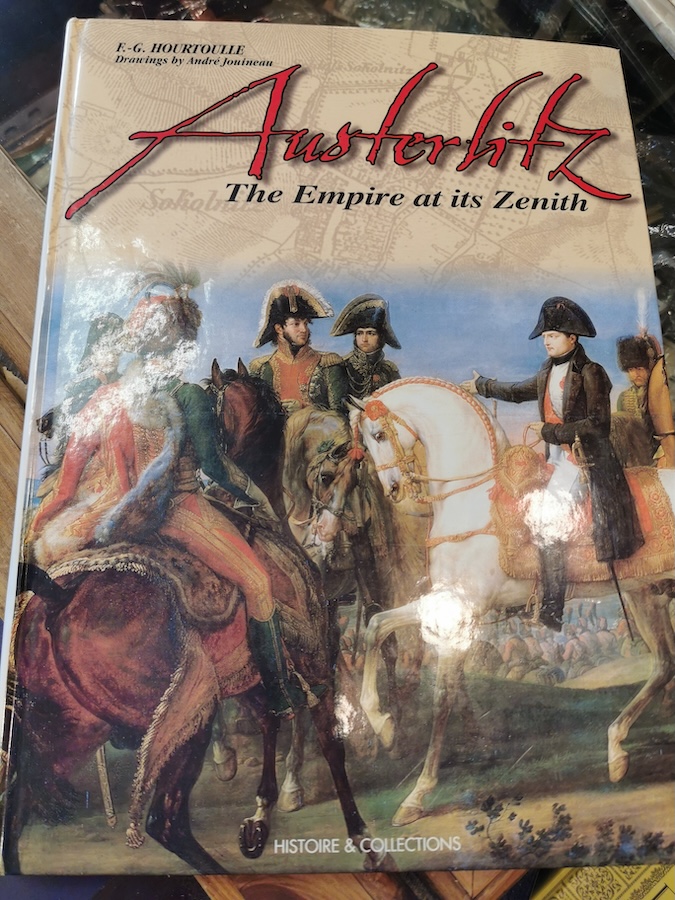 Аusterlitz the Empire at its Zenith.