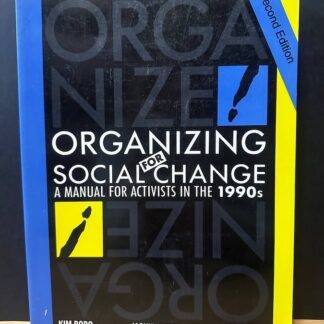 Organizing for social change. A manual for activists in the 1990s